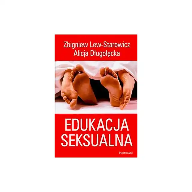 Edukacja seksualna - Zbigniew Lew-Starowicz , Alicja Długołęcka