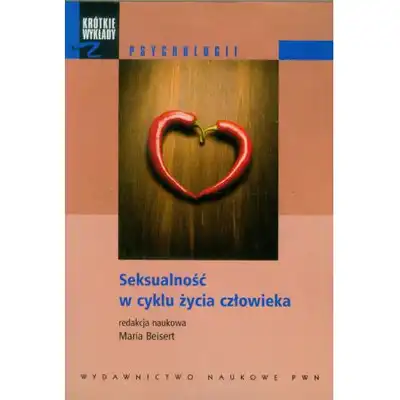 Seksualność w cyklu życia człowieka - Maria Beisert