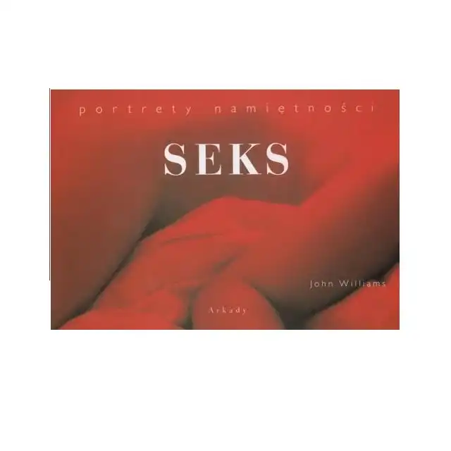 Seks. Portrety namiętności - John Williams