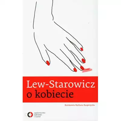 O kobiecie - Zbigniew Lew-Starowicz