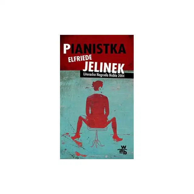 Pianistka - Elfriede Jelinek