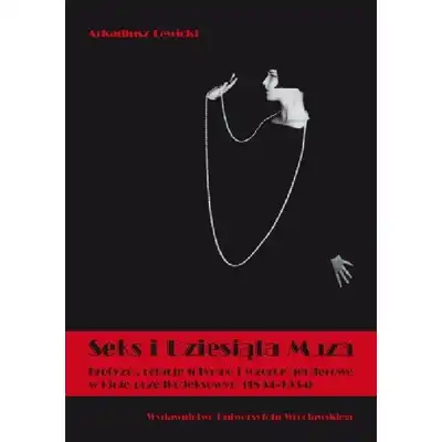 Seks i Dziesiąta Muza - Arkadiusz Lewicki