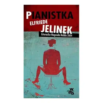 Pianistka - Elfriede Jelinek