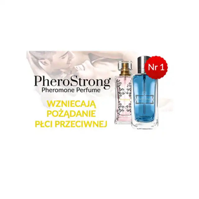 PheroStrong For Woman - Perfumy z feromonami. Wzbudzają pożądanie.