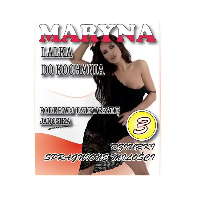 Bseries -  Maryna. Lalka miłości, trzy otworki.
