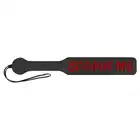 Bad Kitty - Spank Me Paddle - czarna packa z czerwonym napisem. Zostaw ślad na skórze 
