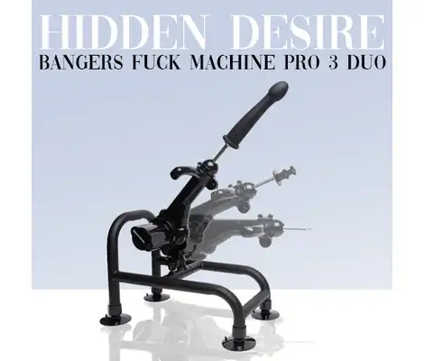 Bangers Fuck Machine Pro 3 Duo. Nowoczesna sex maszyna. Zapomnij o ręcznej stymulacji!